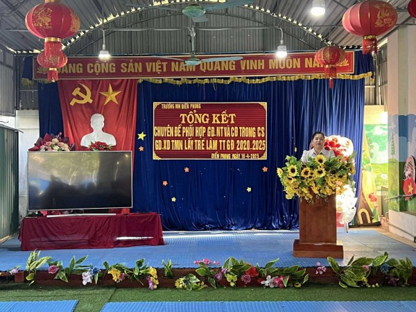 Tổng kết chuyên đề " Phối hợp giữa GĐ-NT-CĐ trong công tác CSGD trẻ- Chuyên đề xây dựng Trường MNLTLTT" giai đoạn 2020-2025